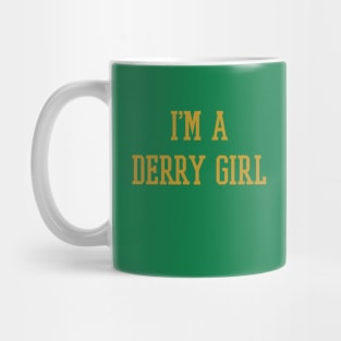 I AM FROM DERRY Mug